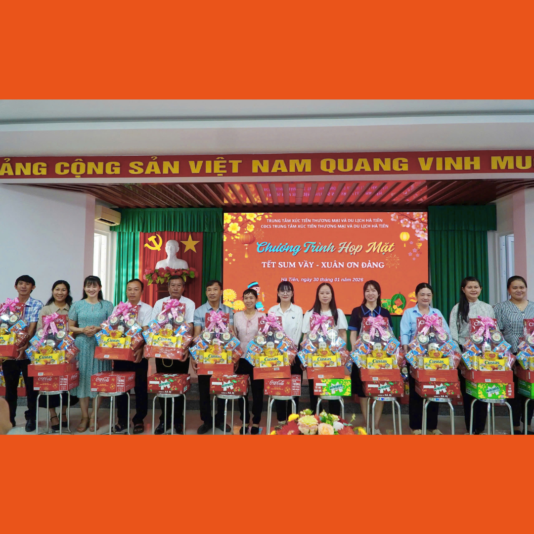 Trung Tâm Xúc Tiến Thương Mại Và Du Lịch Hà Tiên Tổ Chức Họp Mặt “Tết Sum Vầy - Xuân Ơn Đảng” Năm 2026